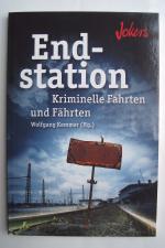 Kemmer, Wolfgang (Hg.): Endstation  .  K