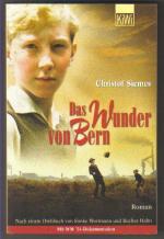 Christof Siemes: Das Wunder von Bern - R Christof Siemes: Das Wunder von Bern - R