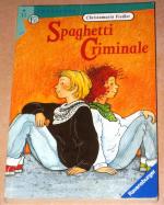 Christamaria Fiedler: Spaghetti Criminal Christamaria Fiedler: Spaghetti Criminal