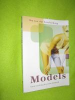 Models - Vom Casting bis zum Catwalk