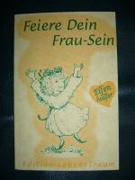 Feiere Dein Frau-Sein