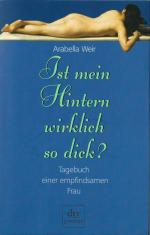 Arabella Weir: Ist mein Hintern wirklich