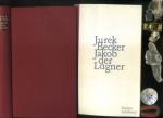 Jurek Becker: Jakob der Lügner Jurek Becker: Jakob der Lügner