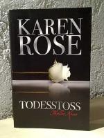 Karen Rose: Todesstoss