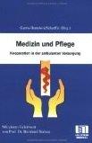 Medizin und Pflege