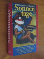 Ilse Walter  (Hrsg,): Sonnentage - Die s