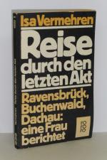 Isa Vermehren: Reise durch den letzten A