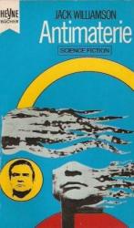 Jack Williamson: Antimaterie