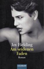 Joy Fielding: Am seidenen Faden