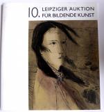 Galerie am Sachsenplatz - 10. Leipziger Auktion für bildende Kunst.
