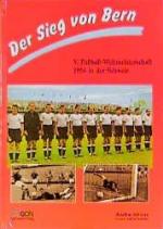 Joachim Schweer: Der Sieg von Bern
