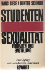 Studentensexualität. Verhalten und Einstellung. Eine Umfrage an 12 westdeutschen Universitäten