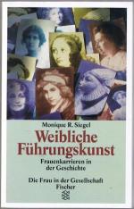 Siegel, Monique R: Weibliche Führungskun Siegel, Monique R: Weibliche Führungskun