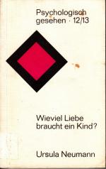 Ursula Neumann: Wieviel Liebe braucht ei
