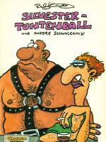 Ralf König: Silvestertuntenball und ande
