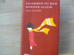 Anna Gavalda: Zusammen ist man weniger a Anna Gavalda: Zusammen ist man weniger a