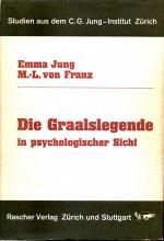 Die Graalslegende in psychologischer Sicht