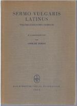 Sermo Vulgaris Latinus. Vulgärlateinisches Lesebuch (= Sammlung kurzer Lehrbücher der Romanischen Sprachen und Literaturen Bd. 13).