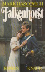 Mark Rascovich: Falkenhorst.
