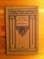 Le Monde Ou L´on S´ennuie, mit einem Anhang von Prof. Dr. R. Werner