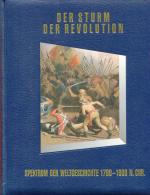 Der Sturm der Revolution 1700-1800