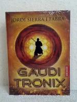 Jordi Sierra I Fabra: Gaudi Tronix Jordi Sierra I Fabra: Gaudi Tronix