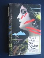 Patrick White: Der Lendenschurz