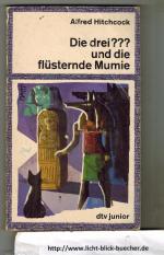 Die drei ??? und die flüsternde Mumie