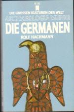 Rolf Hachmann: Die Germanen. Rolf Hachmann: Die Germanen.