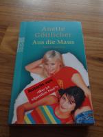 Anette Göttlicher: Aus die Maus - Maries Anette Göttlicher: Aus die Maus - Maries