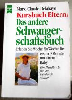 Delahaye, Marie C: Kursbuch Eltern : Das