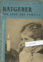 Ratgeber für haus und familie Nr.7 Juli 1968 und Ratgeber 12 1951