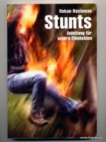 Stunts - Anleitung für wahre Filmhelden