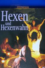 Hexen und Hexenwahn