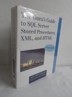 The Guru's Guide to SQL Server Stored Procedures