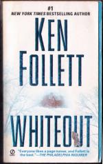 Ken Follett: Whiteout.