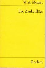 Mozart, Wolfgang Amadeus: Die Zauberflöt Mozart, Wolfgang Amadeus: Die Zauberflöt