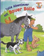 Steve Smallman: Bauer Bolle - Tolle Aben