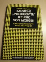 Bausteine "intelligenter" Technik von morgen