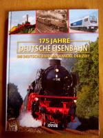 "175 Jahre Deutsche Eisenbahn – Die Deutsche Bahn im Wandel der Zeit"