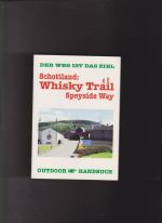 Hartmut Engel: Schottland: Whisky Trail 
