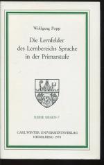 Die Lernfelder des Lernbereichs Sprache in der Primarstufe (Reihe Siegen 7)