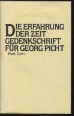 Die Erfahrung der Zeit. Gedenkschrift für Georg Picht