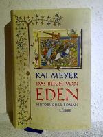 Kai Meyer: Das Buch von Eden