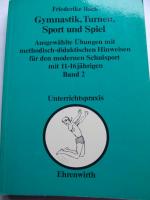 Gymnastik, Turnen, Sport und Spiel