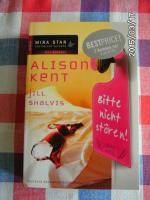 Kent, Alison; Shalvis, Jill: Bitte nicht Kent, Alison; Shalvis, Jill: Bitte nicht