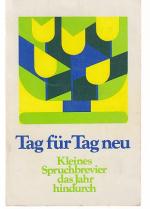 Kleines Spruchbrevier das Jahr hindurch / Tag für Tag neu