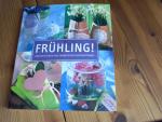 Frühling! Kreative Ideen und farbenfrohe