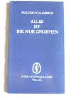 Alles ist dir nur geliehen