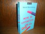 Sibylle Weischenberg: Meine 30 Lippensti Sibylle Weischenberg: Meine 30 Lippensti